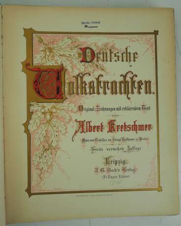 A. Kretschmer: Deutsche Volkstrachten. Original-Zeichnungen mit erklärendem Text. - Foto 2
