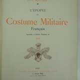 Henri Bouchot: L´Epopee du Costume Militaire Francais. - photo 2
