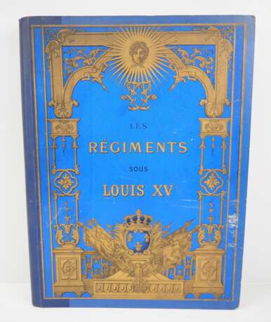 Lucien Mouillard: Armee Francaise les regiments sous Louis XV. - Foto 1