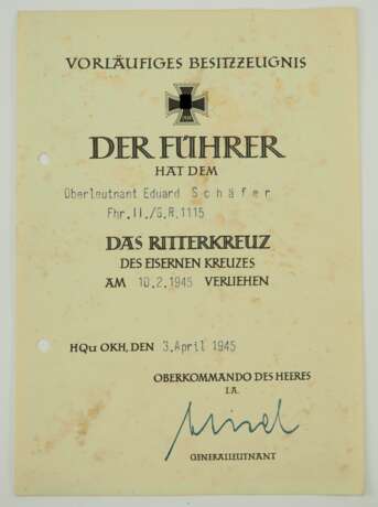 Ritterkreuz des Eisernen Kreuzes, Vorläufiges Besitzzeugnis für den Oberleutnant Eduard Schäfer - Führer II./ Grenadier-Regiment 1115. - Foto 1