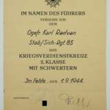 Kriegsverdienstkreuz, 2. Klasse mit Schwertern Urkunde für einen Obergefreiten des Stab/ Sicherungs-Regiment 85 - Siegfried Ruff. - photo 1