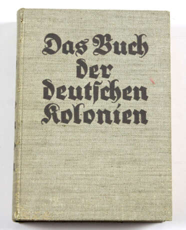 Das Buch der deutschen Kolonien - photo 1