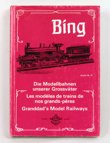 Bing - Die Modellbahnen unserer Grossväter - фото 1
