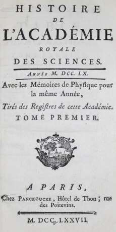 Histoire de l'Academie Royale des Sciences. - фото 1