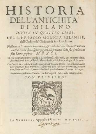 MORIGIA, Paolo (1525-1604) - Historia dell'antichità di Milano, divisa in quattro libri - Foto 1