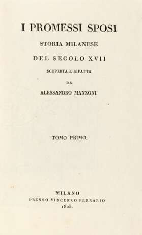 MANZONI, Alessandro (1785-1873) - I Promessi Sposi Storia milanese del secolo XVII scoperta e rifatta - photo 1