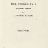 MANZONI, Alessandro (1785-1873) - I Promessi Sposi Storia milanese del secolo XVII scoperta e rifatta - Foto 1