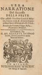 [PESTE] - BESTA, Giacomo Filippo (seconda metà XVI secolo) - Vera narratione del successo della peste che afflisse l'inclita città di Milano, l'anno 1576