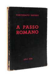 DEPERO, Fortunato (1892-1960) - A Passo Romano