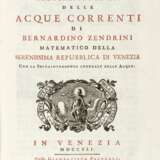 ZENDRINI, Bernardino (1679-1747) - Leggi e fenomeni, regolazioni ed usi delle acque correnti - фото 1