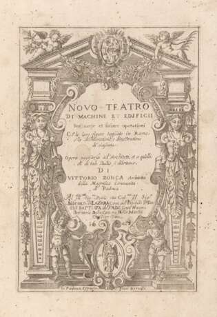 ZONCA Vittorio (1568-1602) - Novo teatro di machine et Edificii Per varie et sicure operationi co' le loro figure tagliate in Rame - Foto 1