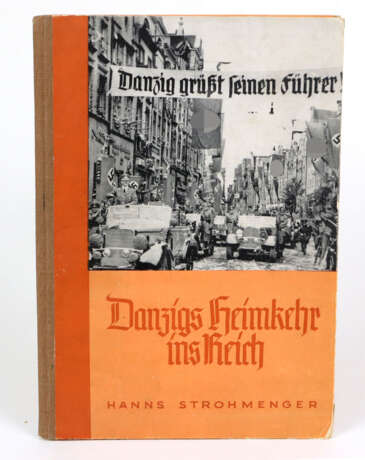 Danzigs Heimkehr ins Reich - Foto 1