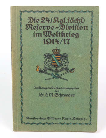 Regiments-Chronik, 24. Kgl. Sächs. Reserve-Division - фото 1