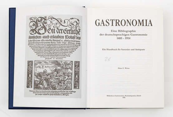 Hans U. Weiss: "Gastronomia. Eine Bibliographie der - Foto 1
