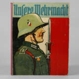 Kinderbuch ”Unsere Wehrmacht” - фото 1