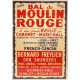 Plakat "BAL DU MOULIN ROUGE", 1889-1958, La plus grande Revue de Cabaret - Music-Hall, - photo 1