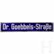 Straßenschild "Dr. Göbbels-Straße" - photo 1