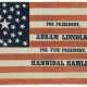 A LINCOLN AND HAMLIN 1860 PRESIDENTIAL CAMPAIGN FLAG - photo 1