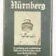 Himmler, Heinrich - in Nürnberg: Des Deutschen Reiches Schatzkästlein. - photo 1