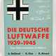 Die Deutsche Luftwaffe 1939-1945 - photo 1