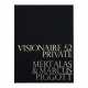 LOUIS VUITTON Buch "VISIONAIRE 52 PRIVATE MERT ALAS & MARCUS PIGGOTT". - Foto 1